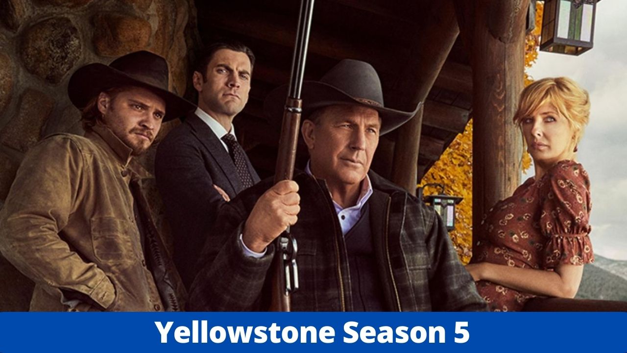 Yellowstone Season 5