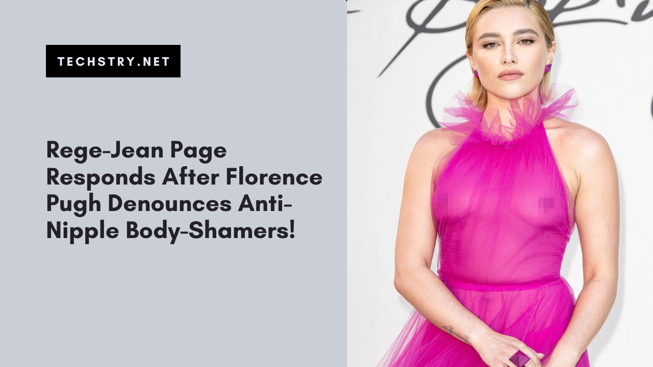 Rege-Jean Page Responds After Florence Pugh Denounces Anti-Nipple Body-Shamers!