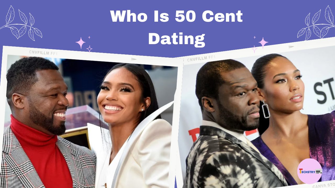 who is 50 cent dating