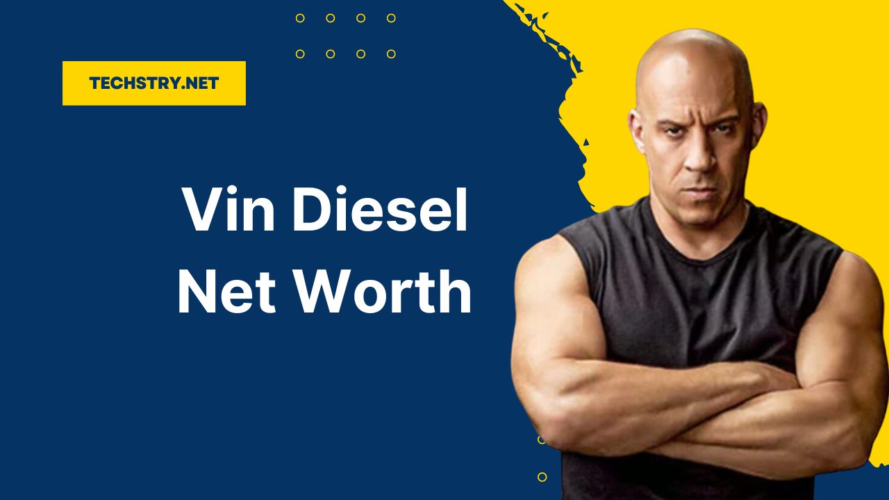 Vin Diesel Net Worth