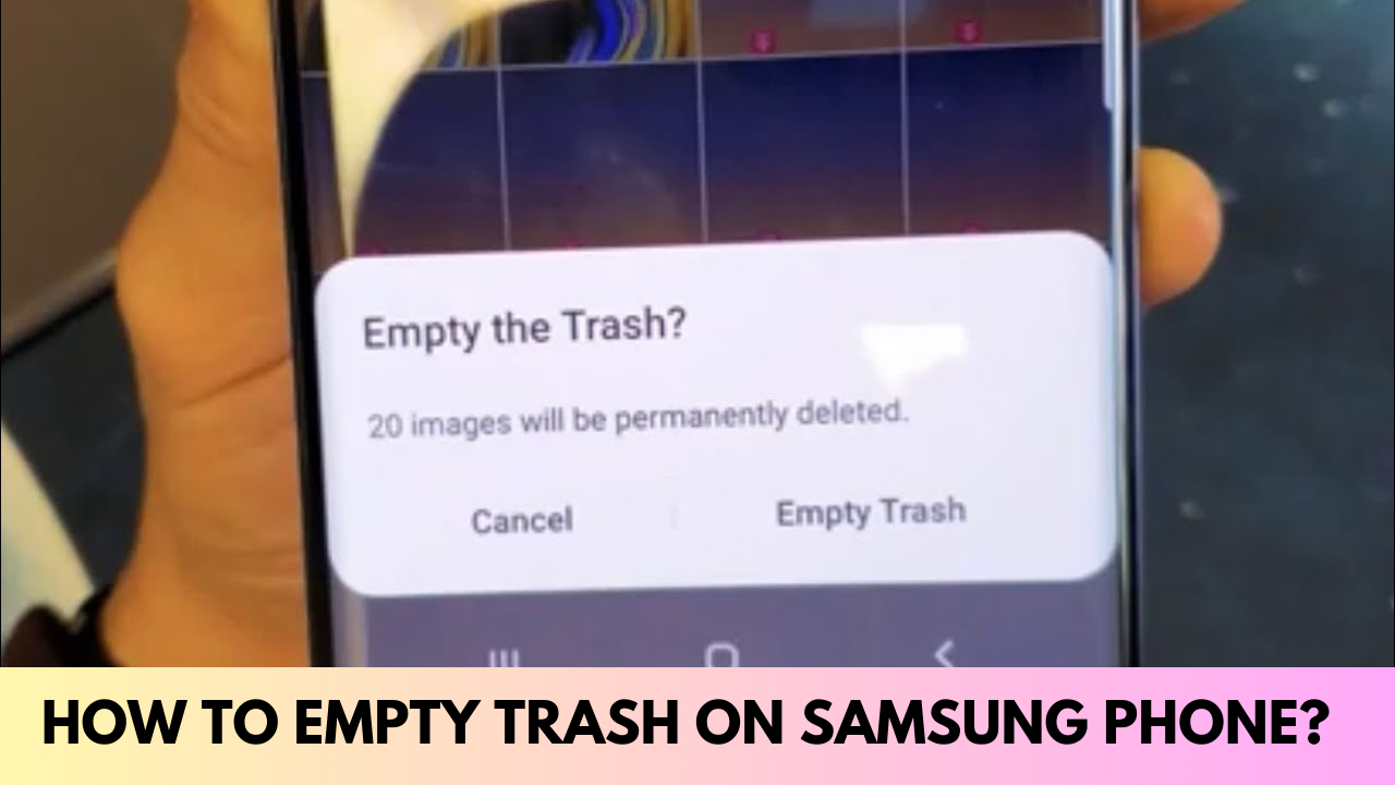 how to empty trash on samsung phone